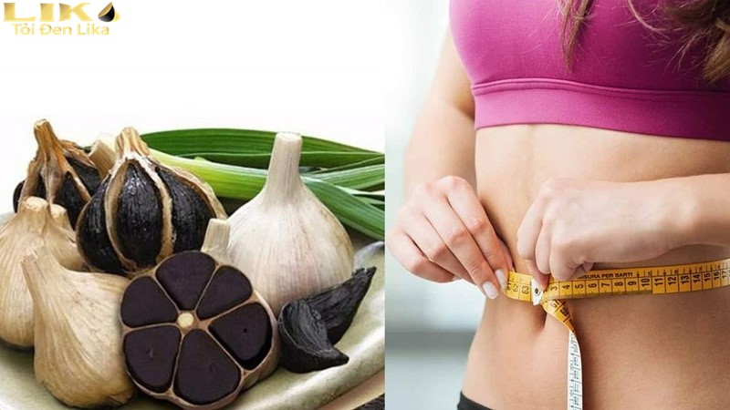 Tỏi đen giúp giảm cân mang đến vóc dáng thon gọn cho chị em phụ nữ